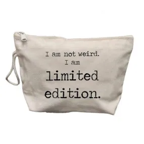 I Am Not Weird Makeup Bag